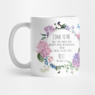 Come To Me All You Who Are Weary and Burdened Mug